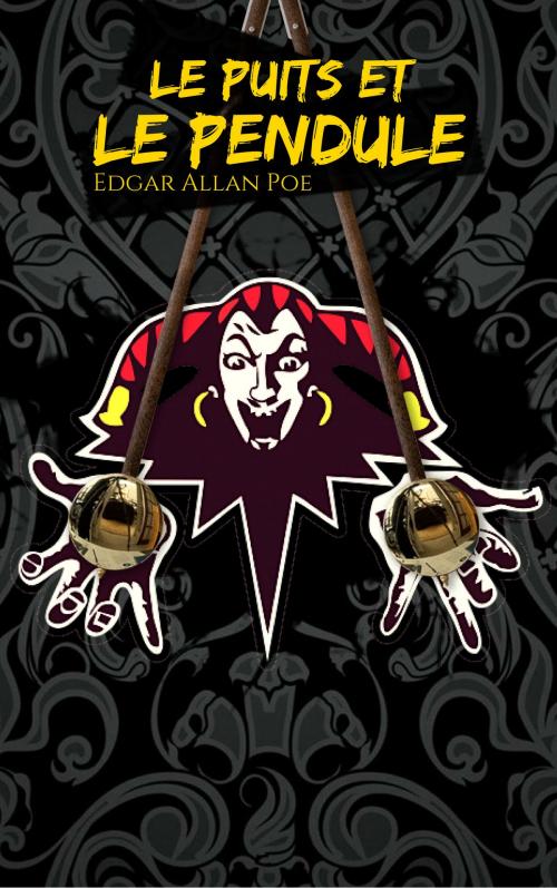 Cover of the book Le Puits et le Pendule by Edgar Allan Poe, EnvikaBook