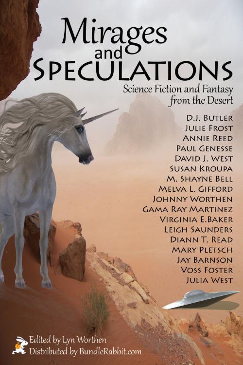 Cover of the book Mirages and Speculations by Lyn Worthen, Annie Reed, D.J. Butler, Gama Ray Martinez, Johnny Worthen, Julia H. West, Melva L. Gifford, Virginia Baker, Leigh Saunders, Jay Barnson, M. Shayne Bell, Voss Foster, Julie Frost, Paul Genesse, Susan Kroupa, Mary Pletsch, Diann T. Read, David J. West, Kydala Publishing, Inc.