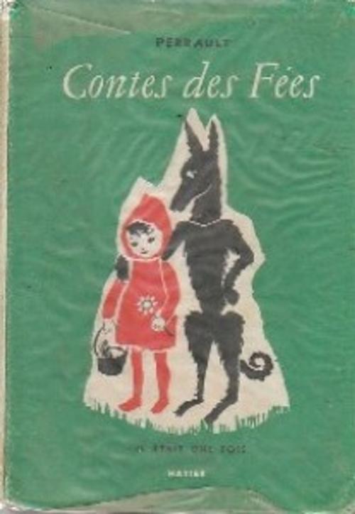 Cover of the book Contes des fées by Charles Perrault, Sylvie Bouyer