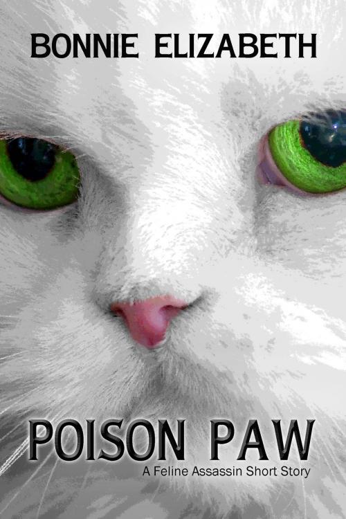 Cover of the book Poison Paw by Bonnie Elizabeth, My Big Fat Orange Cat Publishing