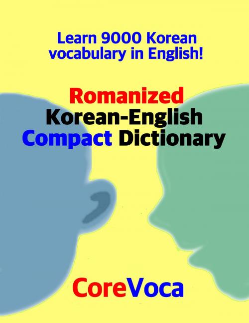 Cover of the book Romanized Korean-English Compact Dictionary by Taebum Kim, Core Voca