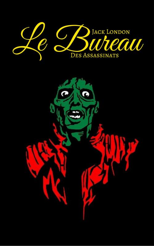 Cover of the book Le Bureau des assassinats by Jack London, EnvikaBook
