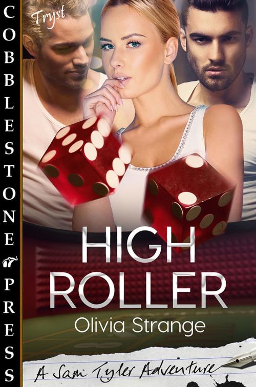 Cover of the book High Roller by Olivia Strange, Cobblestone Press