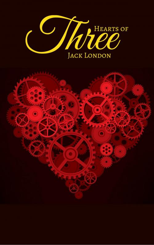 Cover of the book Hearts of Three by Jack London, EnvikaBook