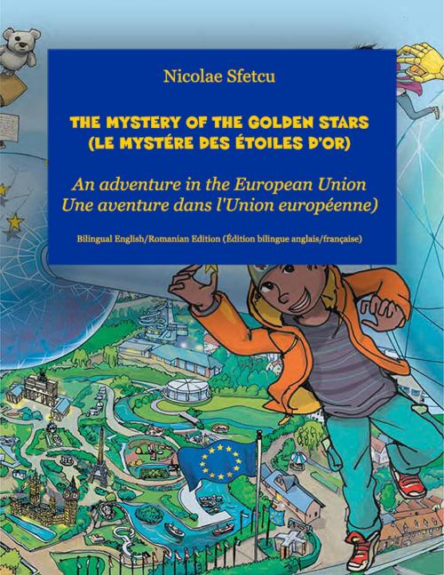 Cover of the book The Mystery of the Golden Stars (Le mystère des étoiles d'or) by Nicolae Sfetcu, Nicolae Sfetcu