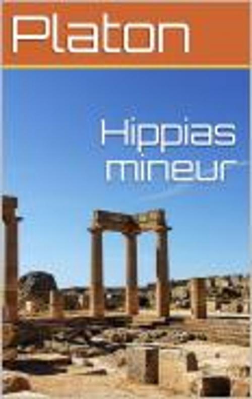 Cover of the book Hippias mineur by Platon, bruno mazajczyk