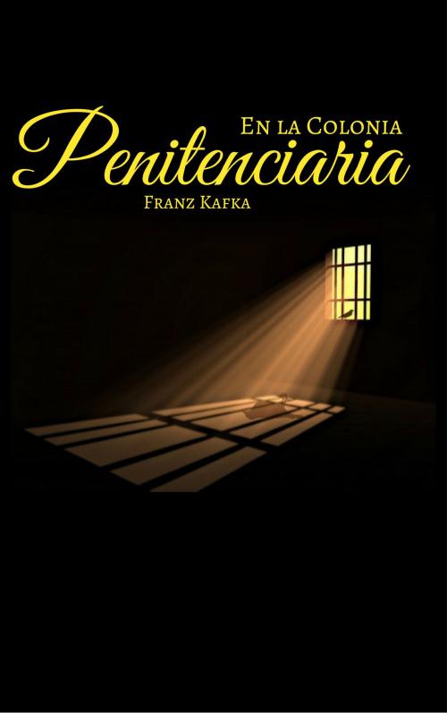 Cover of the book En la Colonia Penitenciaria by Franz Kafka, EnvikaBook