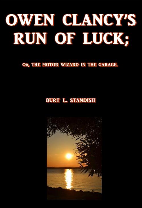 Cover of the book OWEN CLANCY’S RUN OF LUCK by Burt L. Standish, Green Bird Press