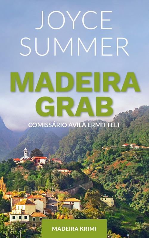 Cover of the book Madeiragrab by Joyce Summer, Selfpublishing