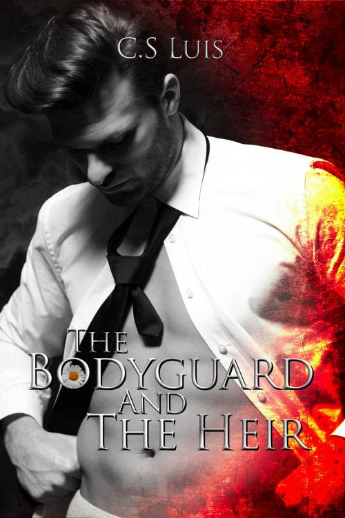Cover of the book The Bodyguard and the Heir by C.S Luis, CSLuis