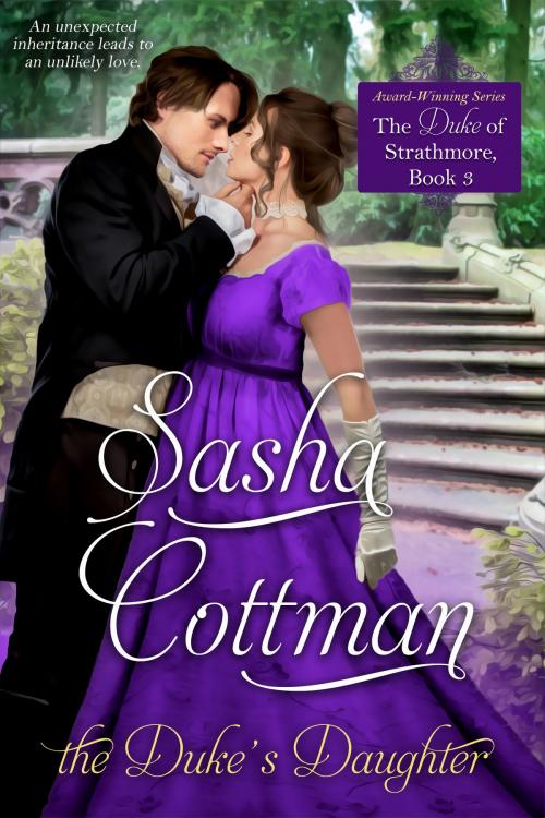 Cover of the book The Duke's Daughter by Sasha Cottman, Cottman Data Services Pty Ltd