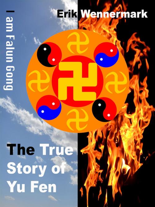 Cover of the book The True Story of Yu Fen by Wennermark Erik, ibew