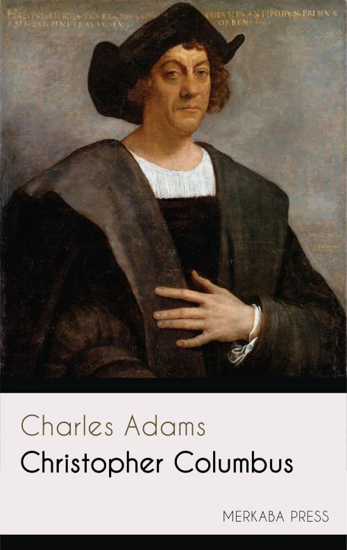 Cover of the book Christopher Columbus by Charles Adams, PublishDrive