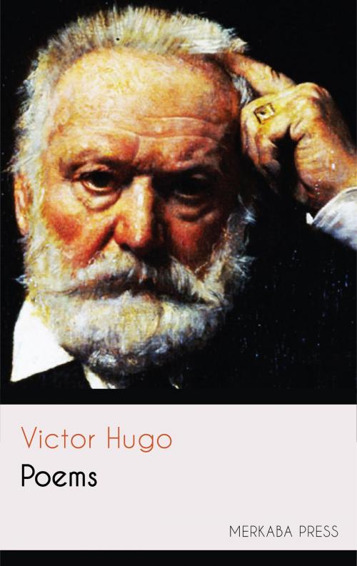 Cover of the book Poems by Victor Hugo, PublishDrive