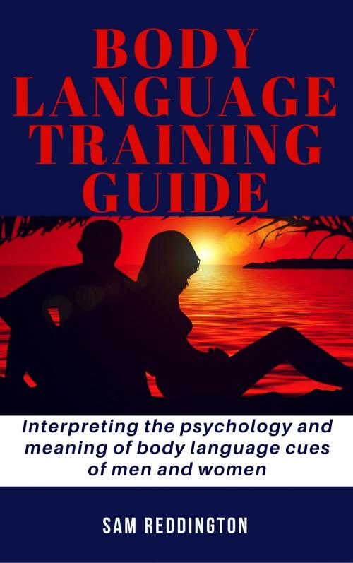 Cover of the book Body Language Training Guide by Sam Reddington, JNR