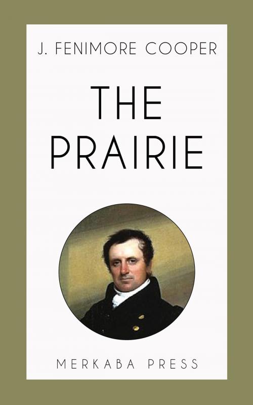 Cover of the book The Prairie by J. Fenimore Cooper, PublishDrive