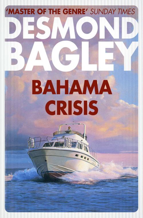 Cover of the book Bahama Crisis by Desmond Bagley, HarperCollins Publishers