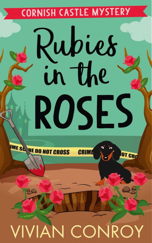 Cover of the book Rubies in the Roses (Cornish Castle Mystery, Book 2) by Vivian Conroy, HarperCollins Publishers