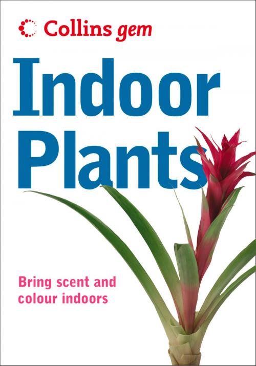 Cover of the book Indoor Plants (Collins Gem) by Collins, HarperCollins Publishers