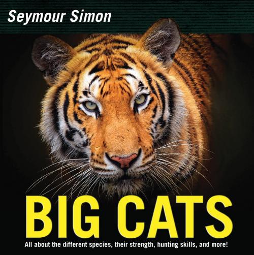 Cover of the book Big Cats by Seymour Simon, HarperCollins