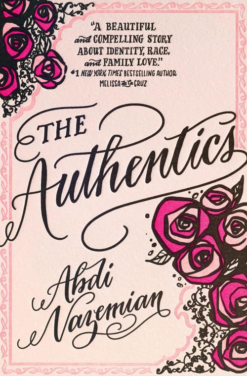 Cover of the book The Authentics by Abdi Nazemian, Balzer + Bray