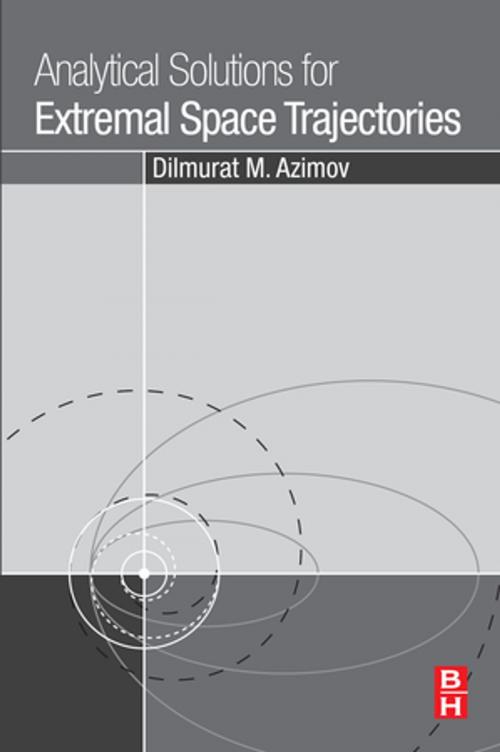 Cover of the book Analytical Solutions for Extremal Space Trajectories by Dilmurat M. Azimov, Elsevier Science