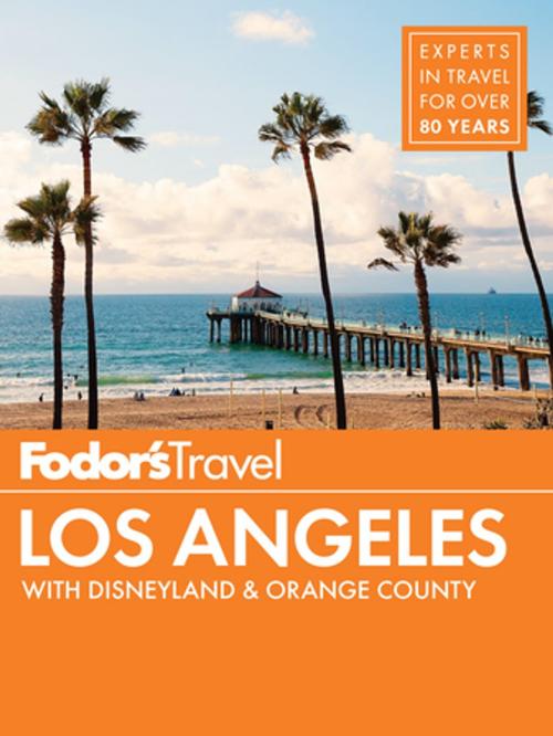 Cover of the book Fodor's Los Angeles by Fodor's Travel Guides, Fodor's Travel