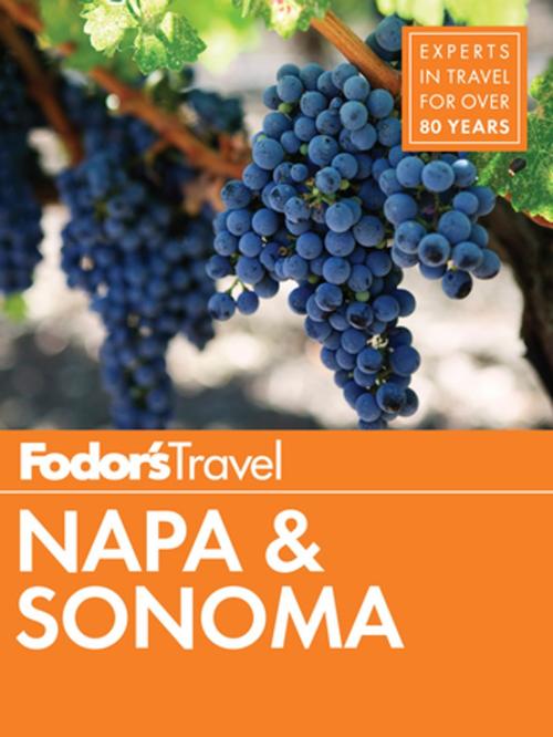 Cover of the book Fodor's Napa & Sonoma by Fodor's Travel Guides, Fodor's Travel