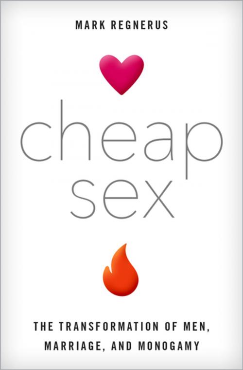 Cover of the book Cheap Sex by Mark Regnerus, Oxford University Press