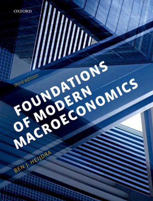 Cover of the book Foundations of Modern Macroeconomics by Ben J. Heijdra, OUP Oxford