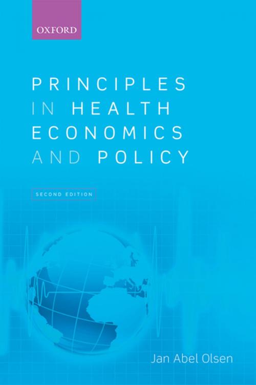 Cover of the book Principles in Health Economics and Policy by Jan Abel Olsen, OUP Oxford