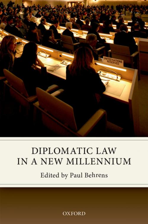 Cover of the book Diplomatic Law in a New Millennium by , OUP Oxford