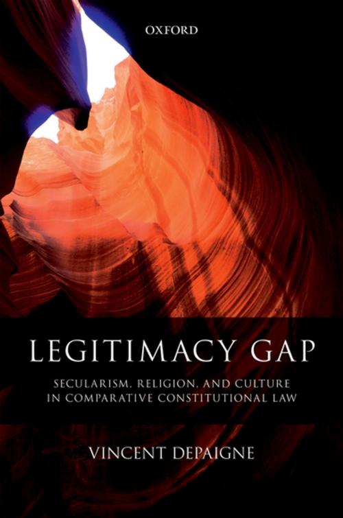 Cover of the book Legitimacy Gap by Vincent Depaigne, OUP Oxford