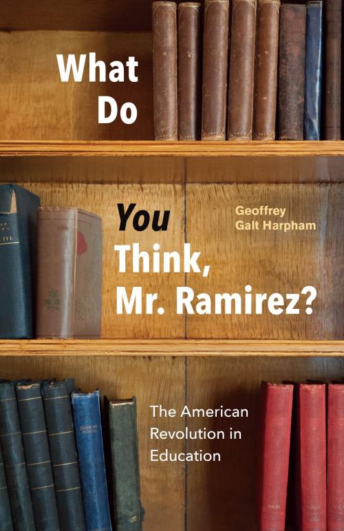 Cover of the book What Do You Think, Mr. Ramirez? by Geoffrey Galt Harpham, University of Chicago Press
