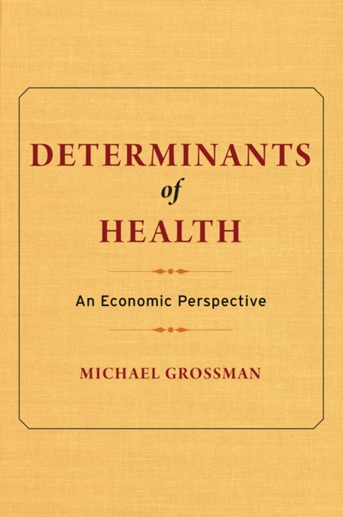 Cover of the book Determinants of Health by Michael Grossman, Columbia University Press