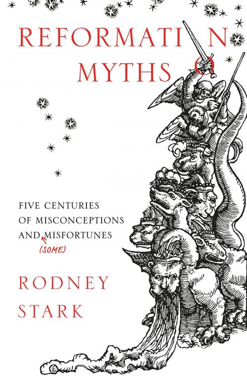 Cover of the book Reformation Myths by Rodney Stark, SPCK
