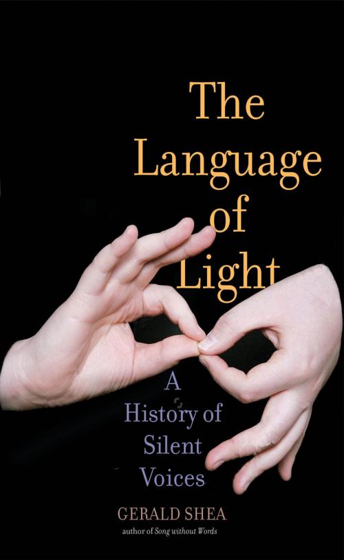 Cover of the book The Language of Light by Gerald Shea, Yale University Press
