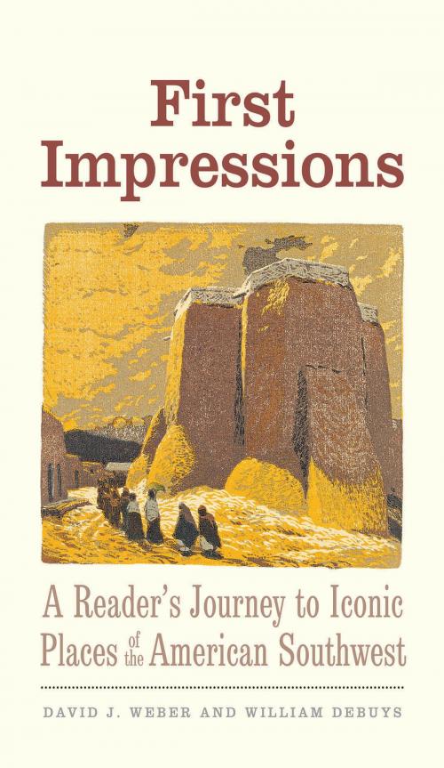 Cover of the book First Impressions by David J. Weber, William deBuys, Yale University Press