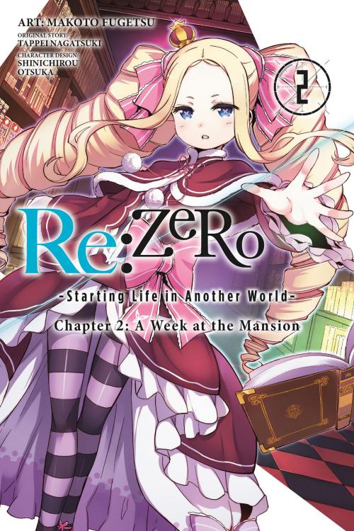 Cover of the book Re:ZERO -Starting Life in Another World-, Chapter 2: A Week at the Mansion, Vol. 2 (manga) by Tappei Nagatsuki, Shinichirou Otsuka, Makoto Fugetsu, Yen Press