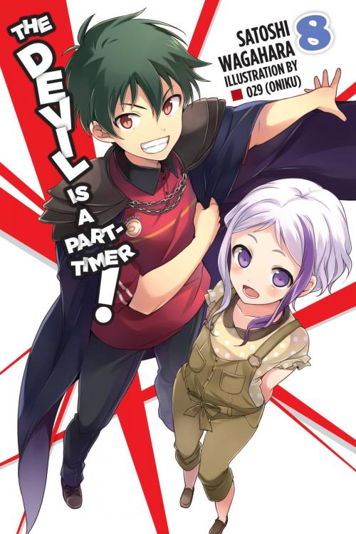 Cover of the book The Devil Is a Part-Timer!, Vol. 8 (light novel) by Satoshi Wagahara, 029 (Oniku), Yen Press