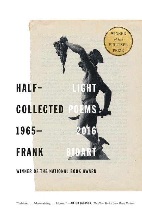 Cover of the book Half-light by Frank Bidart, Farrar, Straus and Giroux