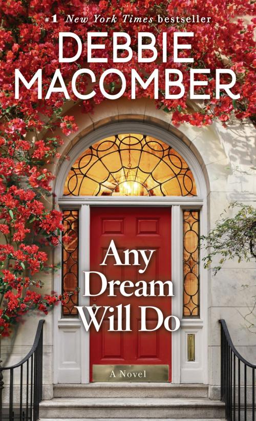 Cover of the book Any Dream Will Do by Debbie Macomber, Random House Publishing Group