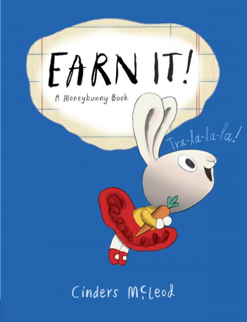 Cover of the book Earn It! by Cinders McLeod, Penguin Young Readers Group