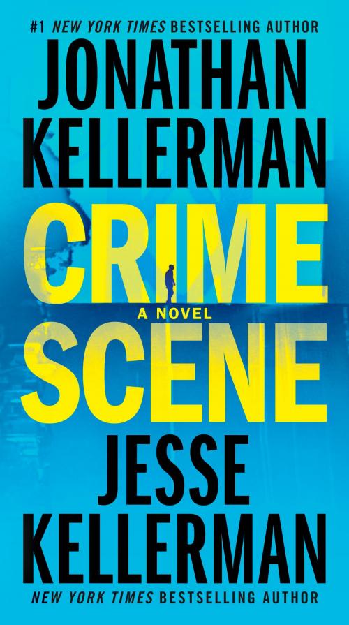 Cover of the book Crime Scene by Jonathan Kellerman, Jesse Kellerman, Random House Publishing Group