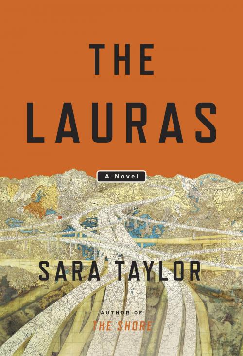 Cover of the book The Lauras by Sara Taylor, Crown/Archetype