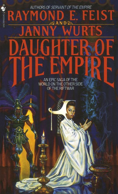 Cover of the book Daughter of the Empire by Raymond E. Feist, Janny Wurts, Random House Publishing Group