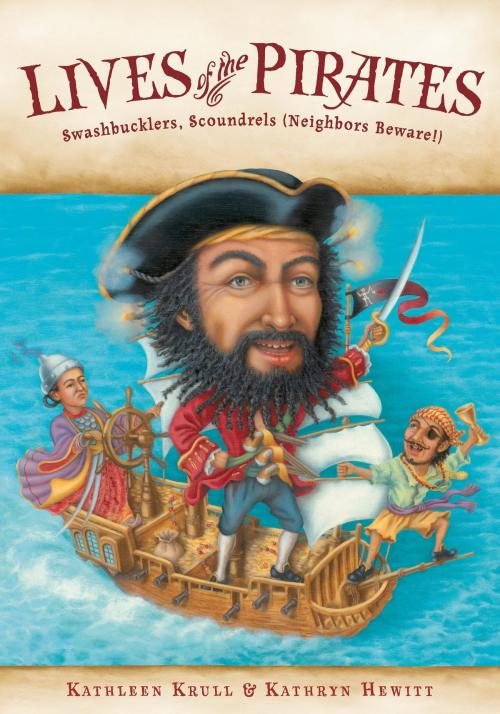 Cover of the book Lives of the Pirates by Kathleen Krull, HMH Books