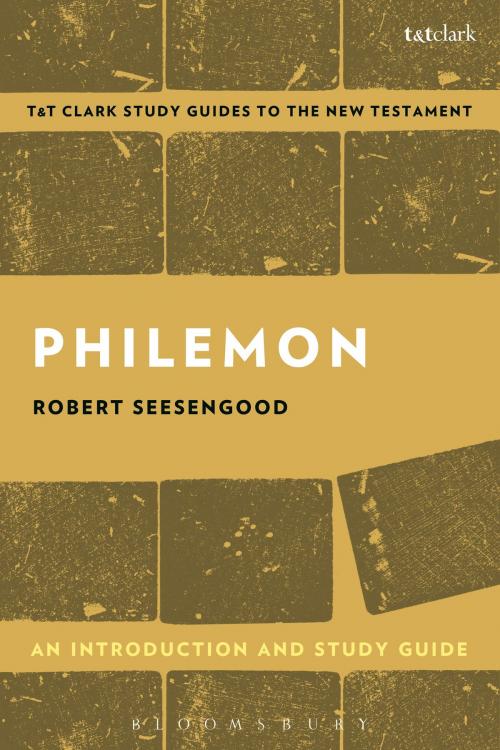 Cover of the book Philemon: An Introduction and Study Guide by Dr. Robert Seesengood, Bloomsbury Publishing