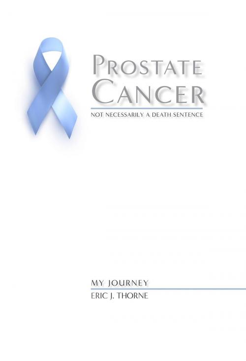Cover of the book Prostate Cancer by Eric Thorne, Barrallier Books Pty Ltd