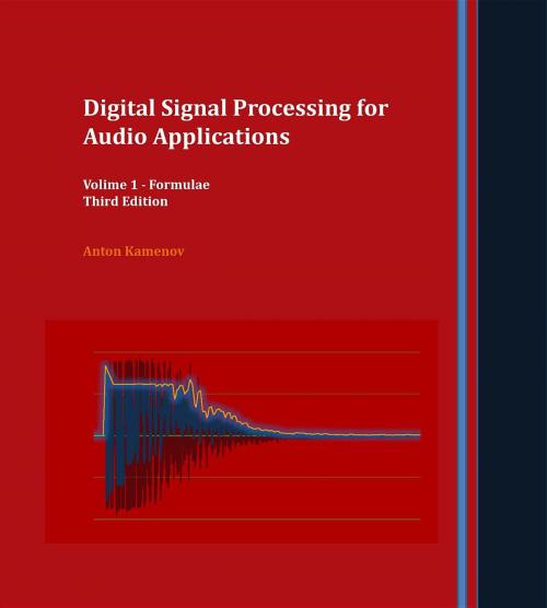 Cover of the book Digital Signal Processing for Audio Applications by Anton R Kamenov, Anton Kamenov